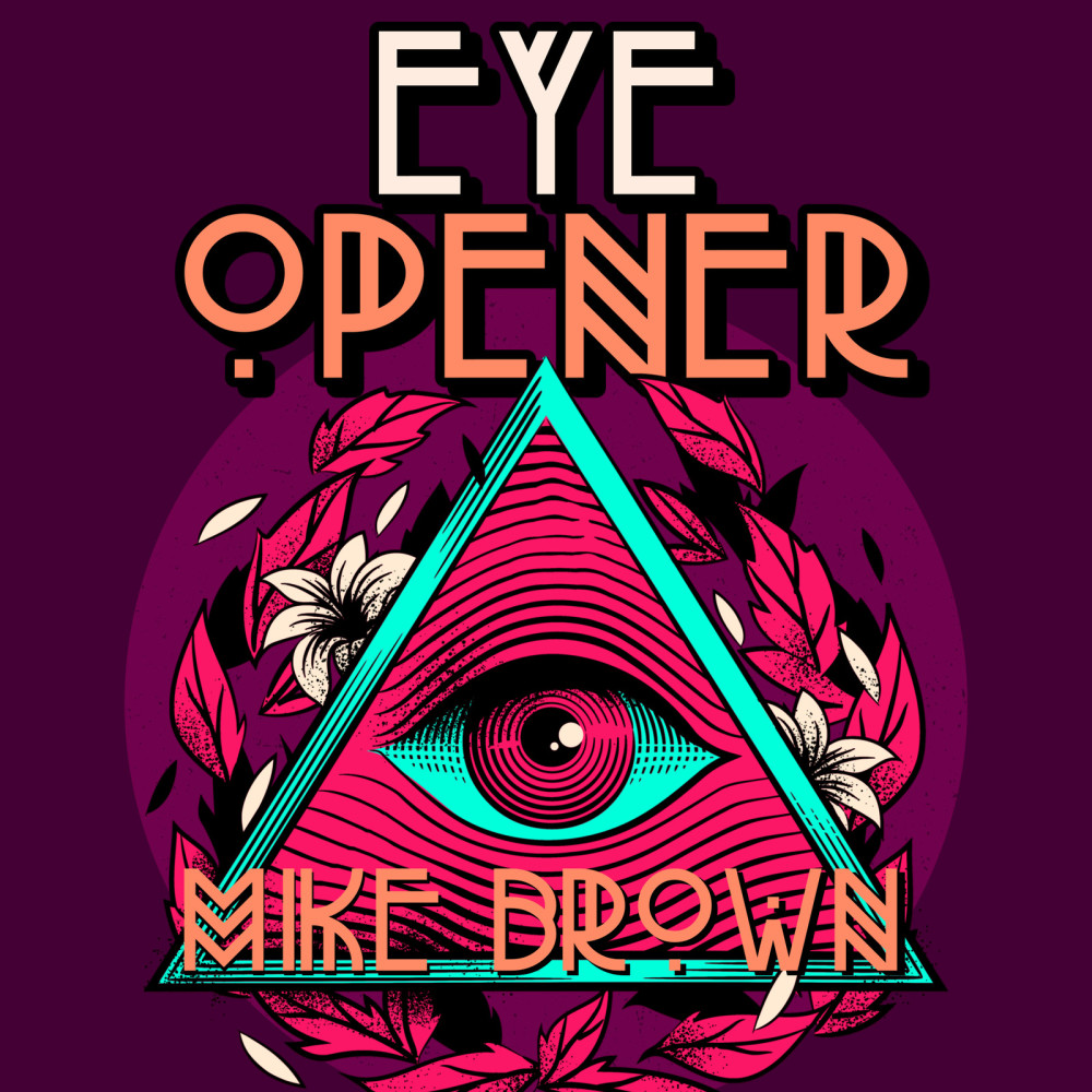 Eye Opener (Explicit)