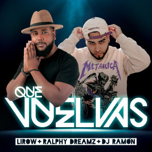 Ralphy Dreamz的專輯Que Vuelvas