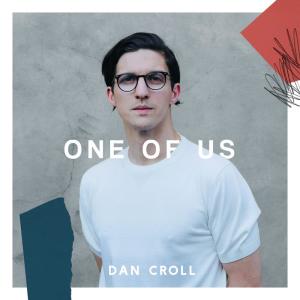 ดาวน์โหลดและฟังเพลง One Of Us พร้อมเนื้อเพลงจาก Dan Croll