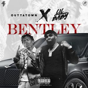 收聽Outtatown的Bentley (Explicit)歌詞歌曲