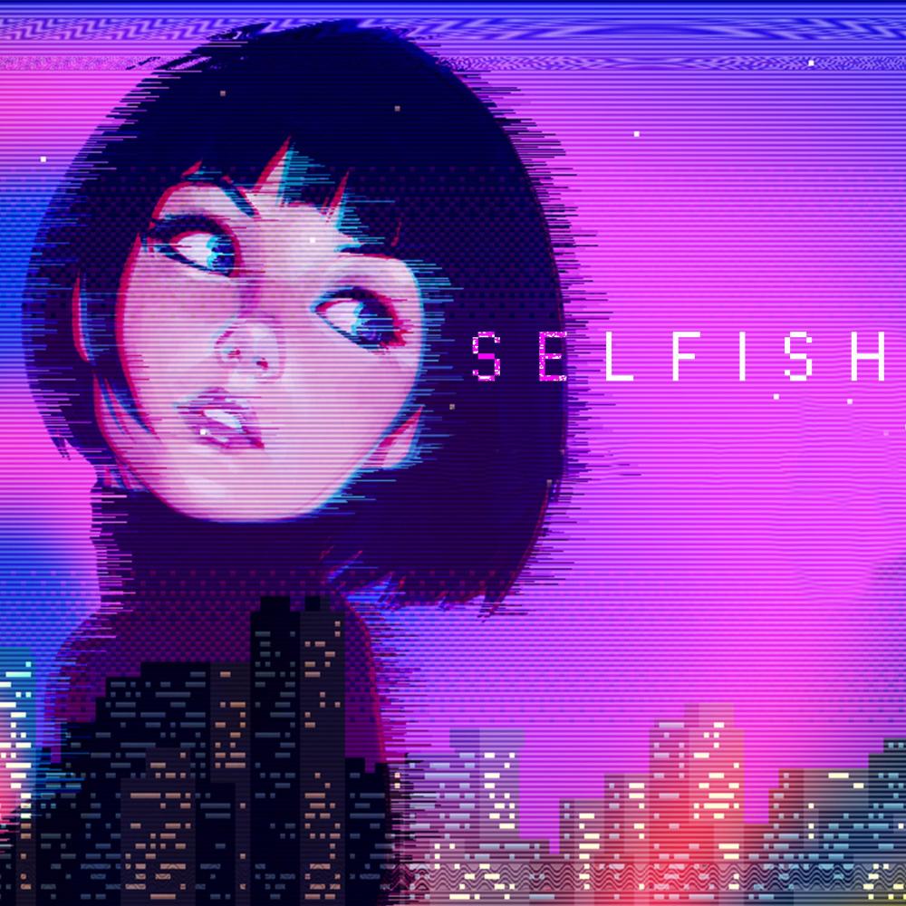 Selfish (Explicit)