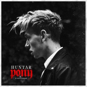 ดาวน์โหลดและฟังเพลง Pony (feat. Gucci Mane) (Explicit) พร้อมเนื้อเพลงจาก Huntar