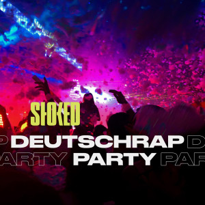 อัลบัม Deutschrap Party 2024 by STOKED (Explicit) ศิลปิน Various