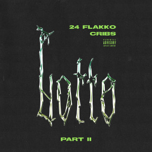 24 Flakko的專輯Lotto, Pt. II (Explicit)