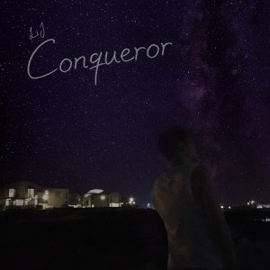 收聽LiJ的Conqueror歌詞歌曲
