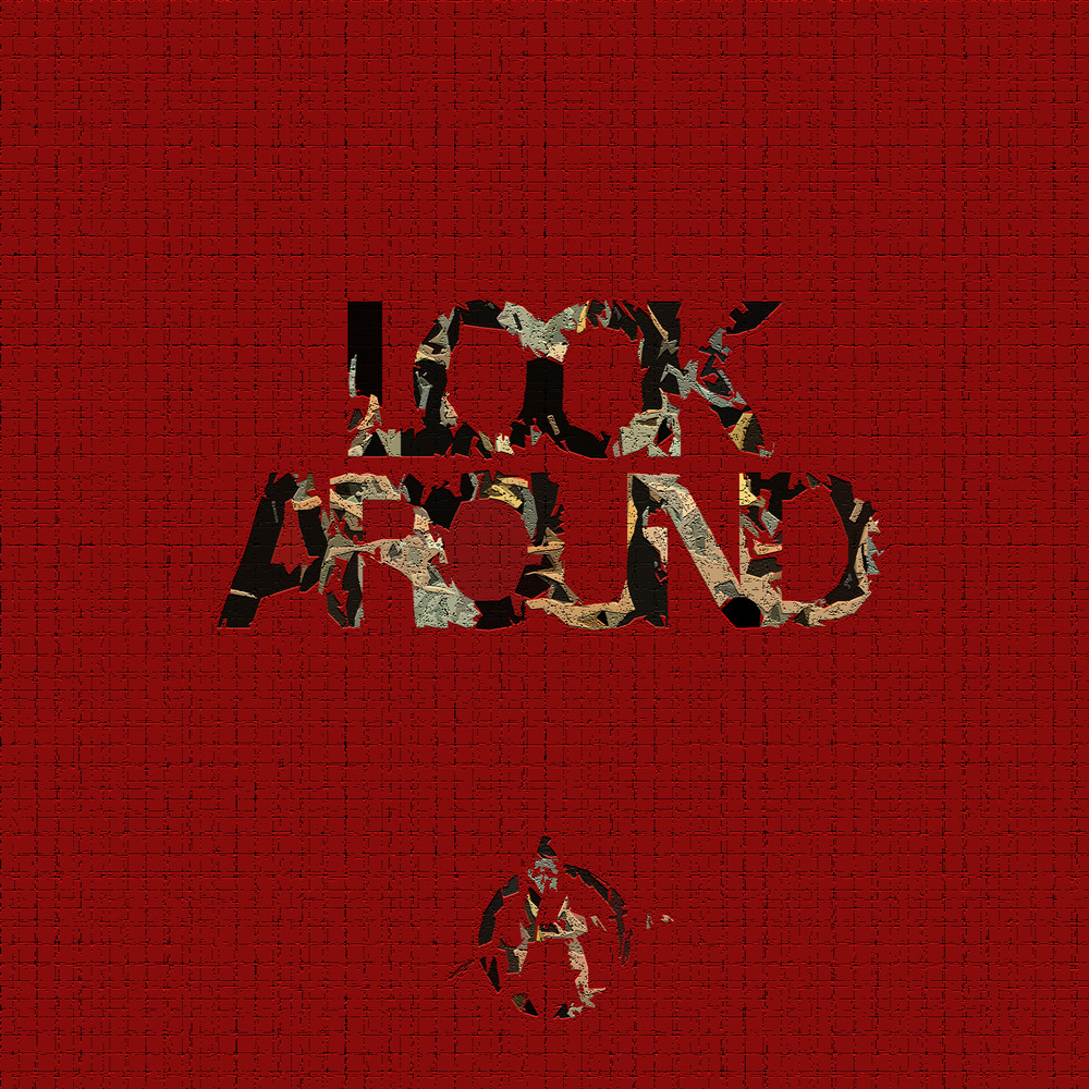 Look Around (Explicit)