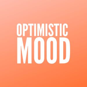 Pop Hits的专辑Optimistic Mood