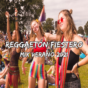 收聽Dj Perreo Brasileiro的Reggaetón Fiestero Mix Verano 2021歌詞歌曲
