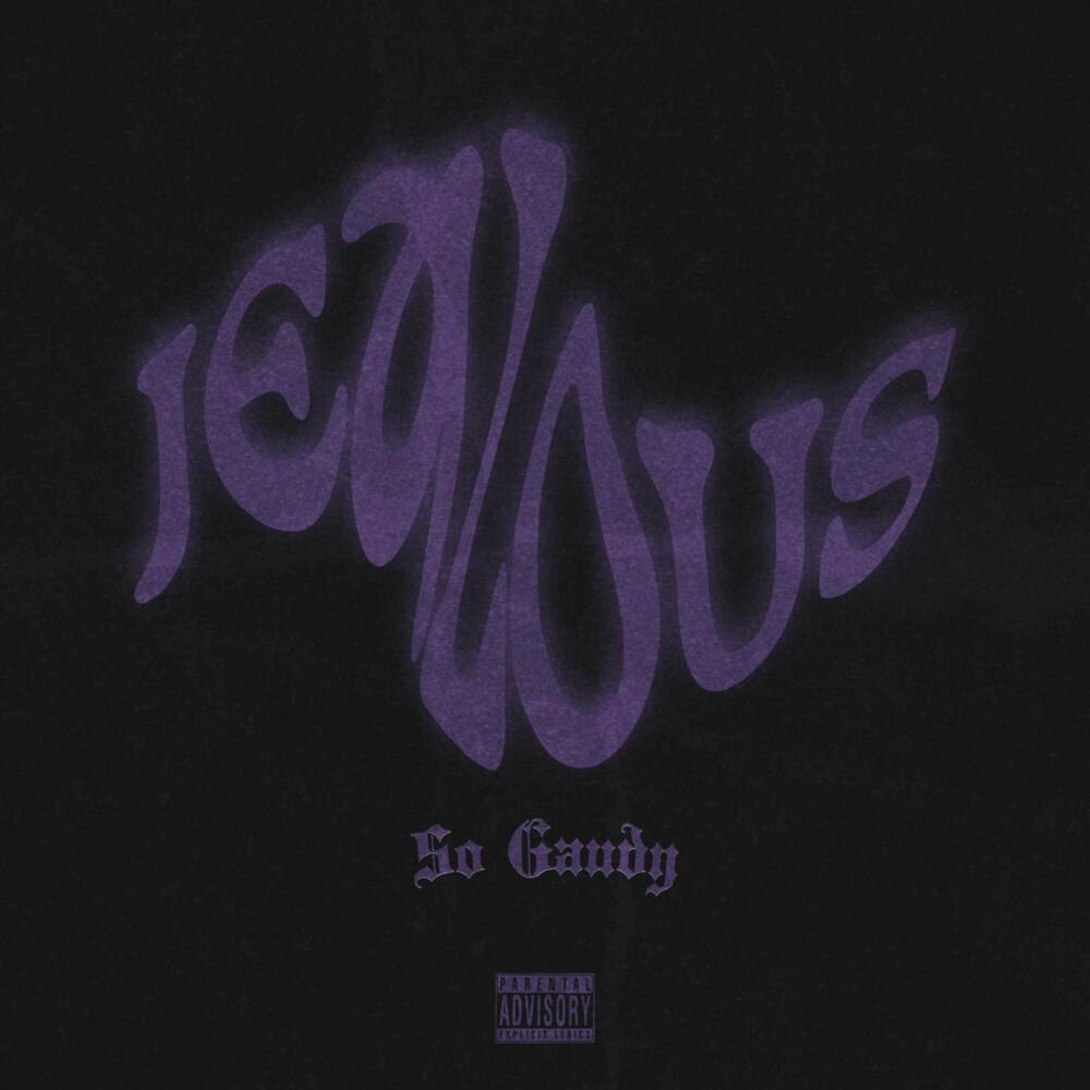 Jealous (Explicit)