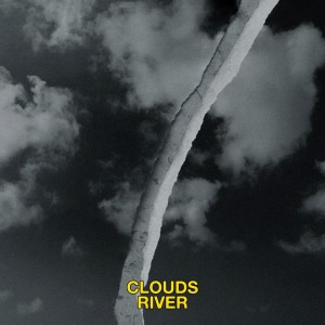 Listen to Clouds song with lyrics from River