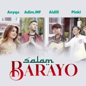 Dengarkan Salam Barayo lagu dari Anyqu dengan lirik