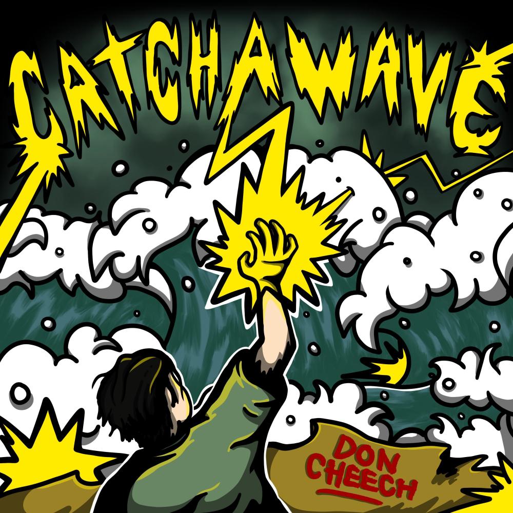 Catch a Wave (Explicit)