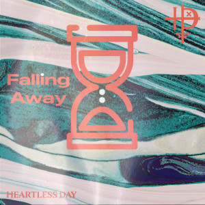 Album Falling Away from Heartless Day