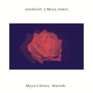 Listen to Mariah (Remix) song with lyrics from MYYA