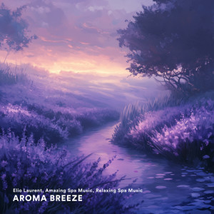 อัลบัม Aroma Breeze ศิลปิน Elio Laurent