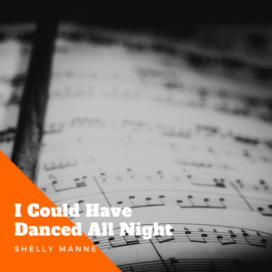 Shelly Manne and His Men的專輯I Could Have Danced All Night