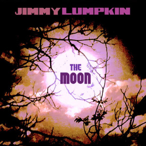 Jimmy Lumpkin的專輯The Moon (Explicit)