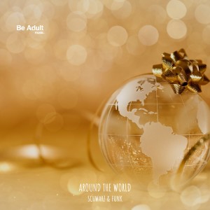 Album Around The World oleh Schwarz & Funk