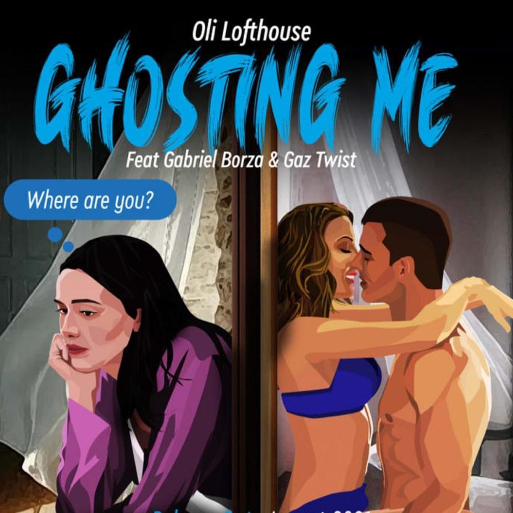 Ghosting me (feat. Gabriel Borza & Gaz Twist) (Explicit)