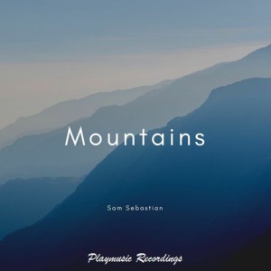 Dengarkan Mountains lagu dari Sam Sebastian dengan lirik