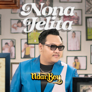Ndarboy Genk的專輯Nona Jelita