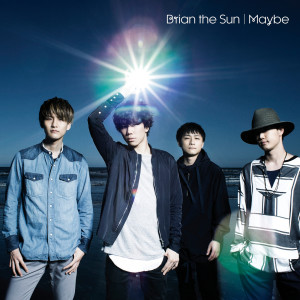 收聽Brian The Sun的Maybe歌詞歌曲