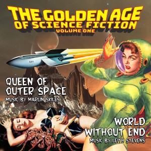 Leith Stevens的專輯The Golden Age Of Science Fiction, Vol. 1 (Queen Of Outer Space / World Without End)