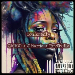 อัลบัม Conformity (feat. J Murda & RevShellz) ศิลปิน J Murda