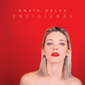 Anaïs Delva的專輯Obsidienne