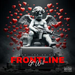 收聽GT Will的Frontline (Explicit)歌詞歌曲