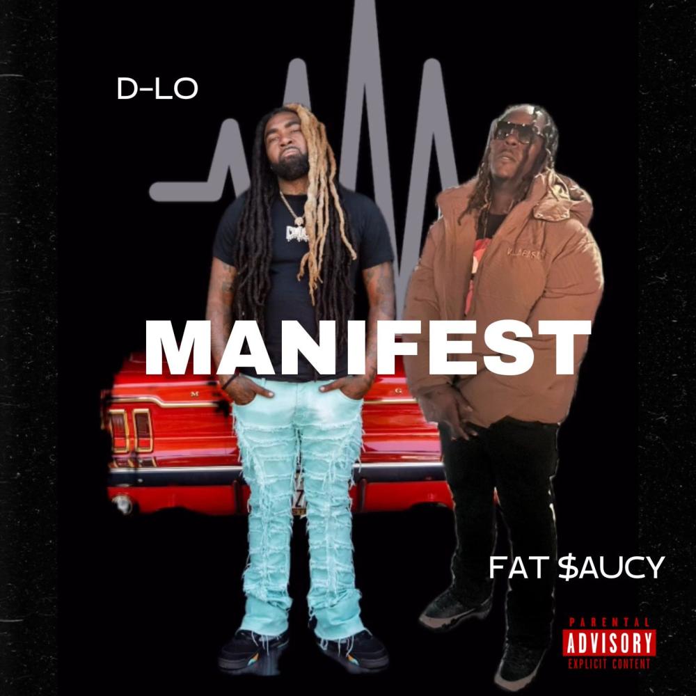 Manifest (feat. D-LO) (Explicit)