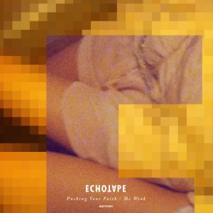 Listen to Pushing Your Faith song with lyrics from Echotape