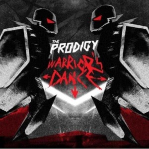 ดาวน์โหลดและฟังเพลง Warrior's Dance (Kicks Like a Mule Remix) พร้อมเนื้อเพลงจาก The Prodigy
