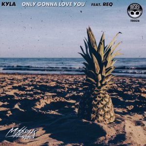 收聽Kyla的Only Gonna Love You (feat. REQ) [Moophs Remix] (Moophs Remix)歌詞歌曲