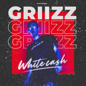 Album White Cash from GRIIZZ