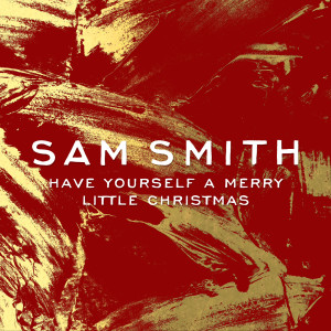 ดาวน์โหลดและฟังเพลง Have Yourself A Merry Little Christmas พร้อมเนื้อเพลงจาก Sam Smith