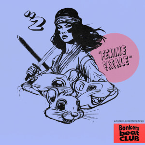 Album Femme Fatale from Bonkers Beat Club