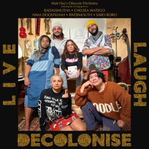 收聽Matt Hsu's Obscure Orchestra的LIVE LAUGH DECOLONISE (Instrumental)歌詞歌曲