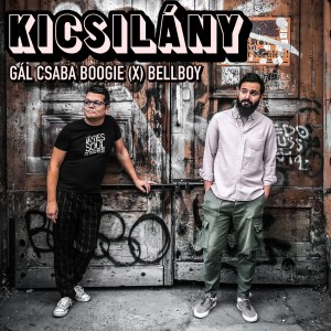 Listen to Kicsilány song with lyrics from Gál Csaba Boogie