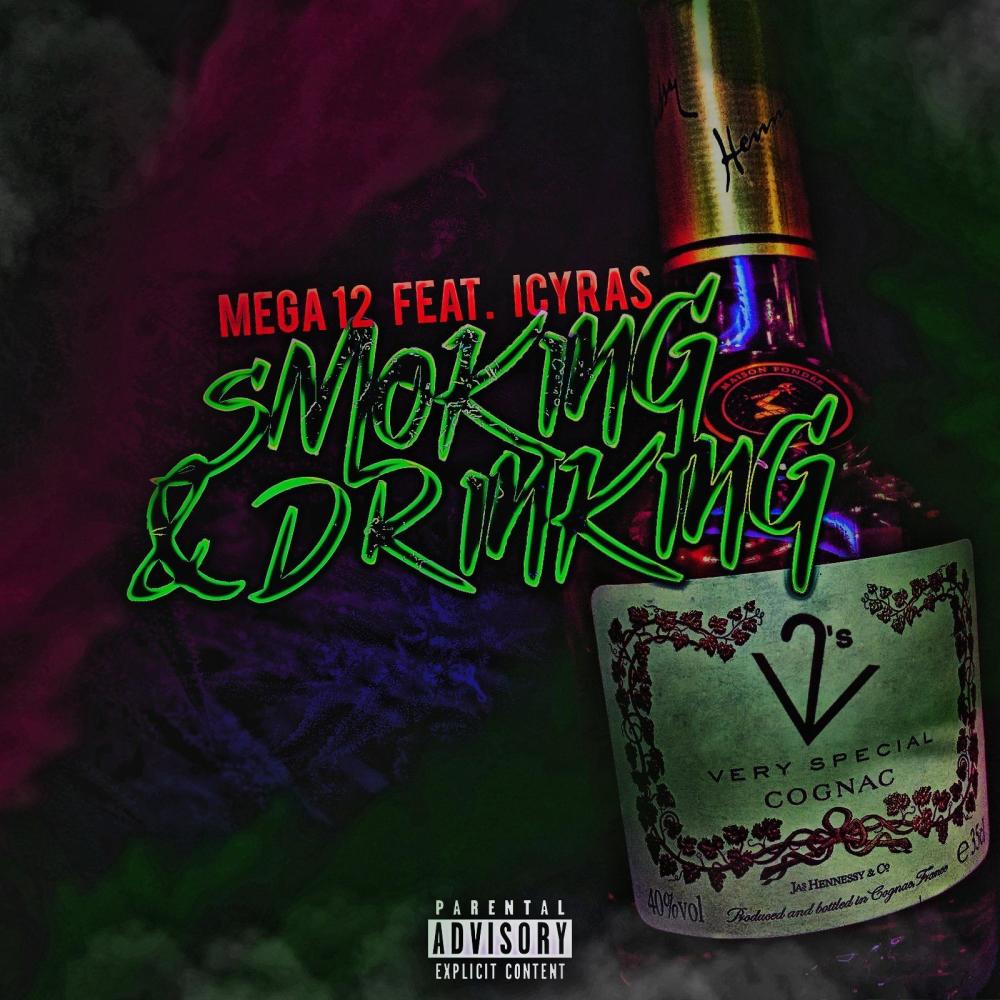 Smoking & drinking (feat. icyras) (Explicit)