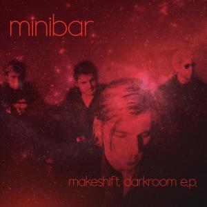 Minibar的專輯Makeshift Darkroom