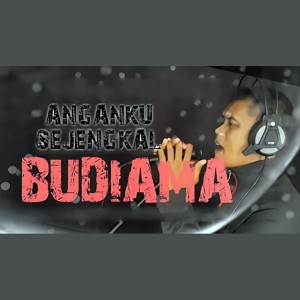 Budiama的专辑Anganku Sejengkal