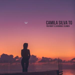 ดาวน์โหลดและฟังเพลง YOU RIGHT x LUXURIOUS พร้อมเนื้อเพลงจาก Camila Silva TG