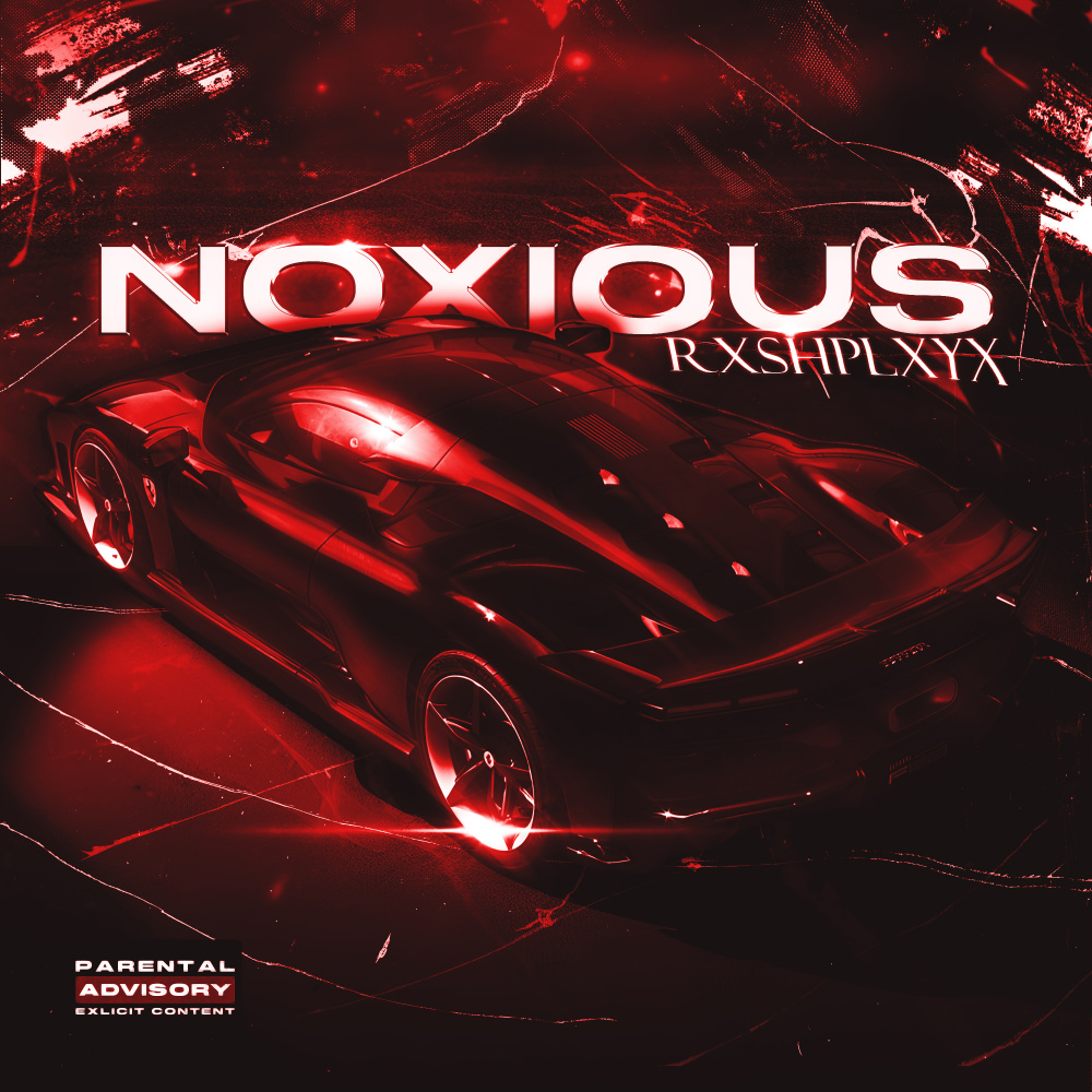NOXIOUS (Sped Up)