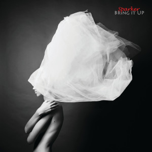 收听Sparker的Bring It UP歌词歌曲