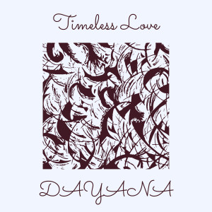 Album Timeless Love from Dayana