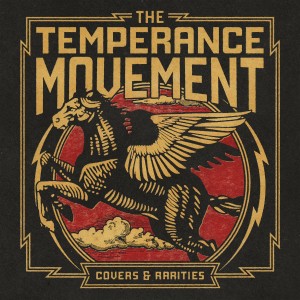 อัลบัม Covers & Rarities ศิลปิน The Temperance Movement