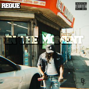 Reque的專輯In the Moment (Explicit)
