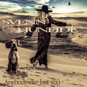 收聽Svenn Huneide的Anybody Else but You歌詞歌曲