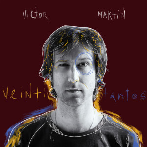 Victor Martin的專輯Veintitantos